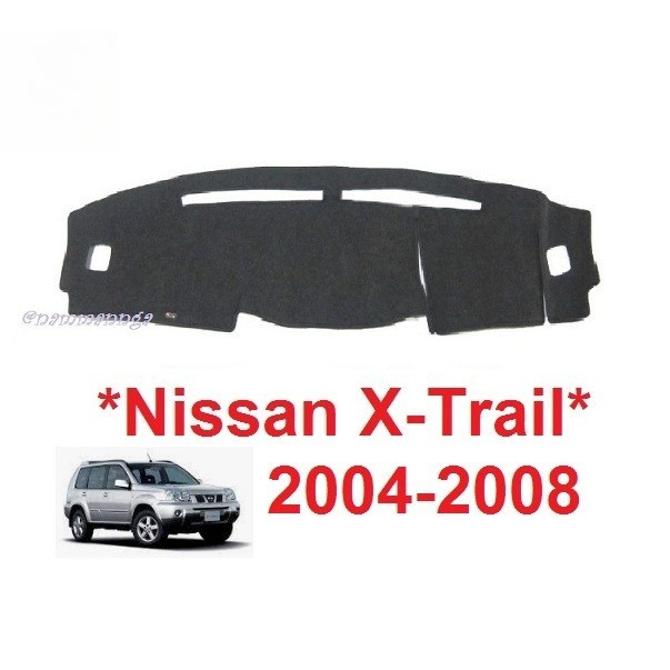 พรมหน้ารถNissan X-Trail 2004 - 2008 นิสสัน พรมปูแผงหน้าปัด x trail เอ็กซ์เทรล xtrail 2006 พรมปูคอนโซ