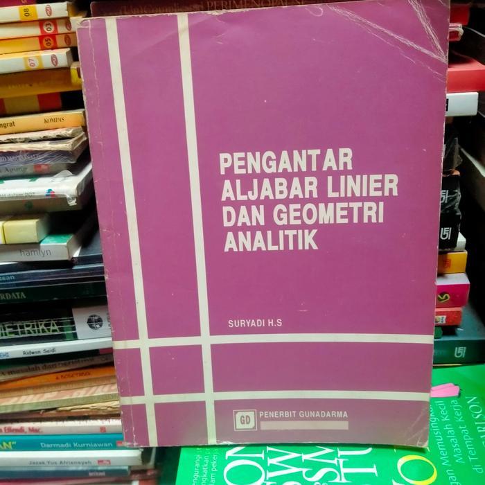 การสนทนาดั้งเดิมของ ALJABAR LINIER และ GEOMETRY ANALITIC SURYADI HS GUNADAR