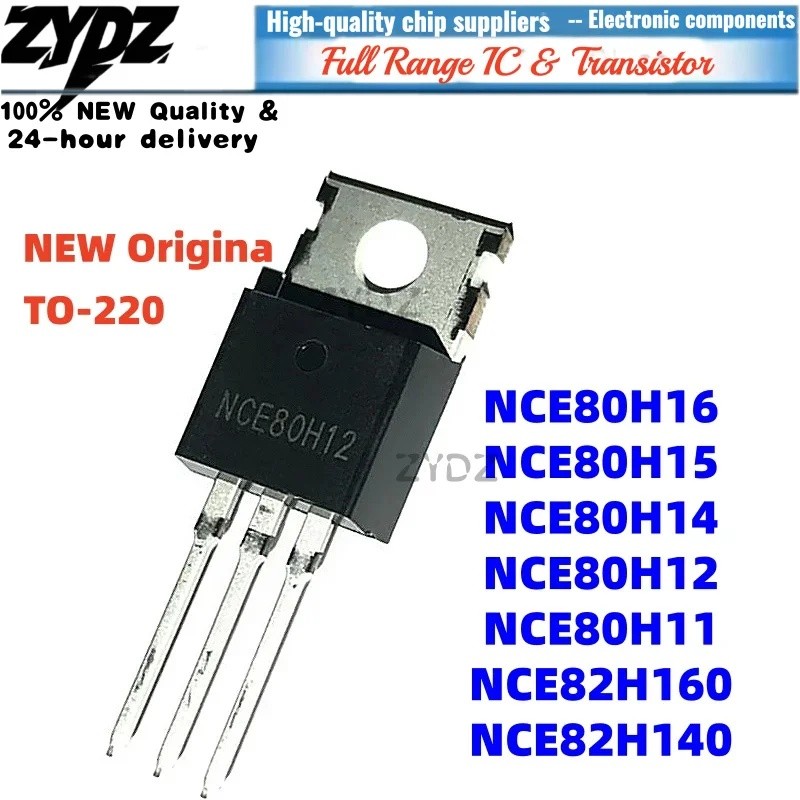 1-5PCS NCE80H14 NCE80H15 NCE82H160 TO-220 NCE80H11 NCE80H12 NCE80H16 NCE82H140 TO-220 ขายส่ง Field E