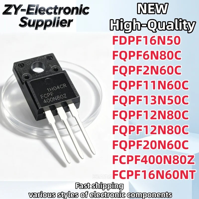 1-5PCS FCPF400N80Z FCPF16N60NT FDPF16N50 FQPF20N60C FQPF6N80CPF2N60C FQPF11N60C FQPF13N50C ทรานซิสเต
