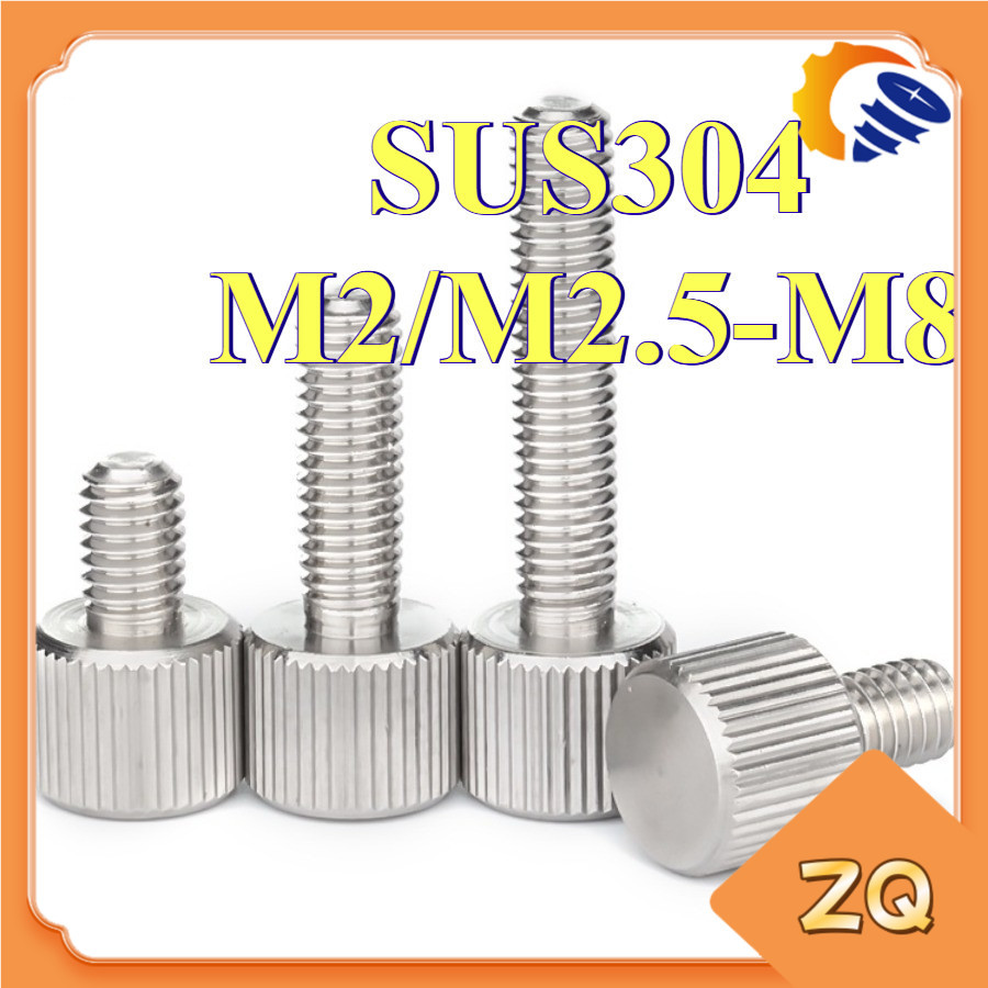 304 สลักเกลียวสกรูมือสแตนเลส M2/M2.5/M3/M4/M5/M6/M8 【ZQ-MB-1】