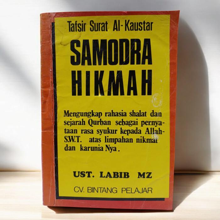 หนังสือ Samodra Hikmah - ust Labib MZ (ต้นฉบับ)