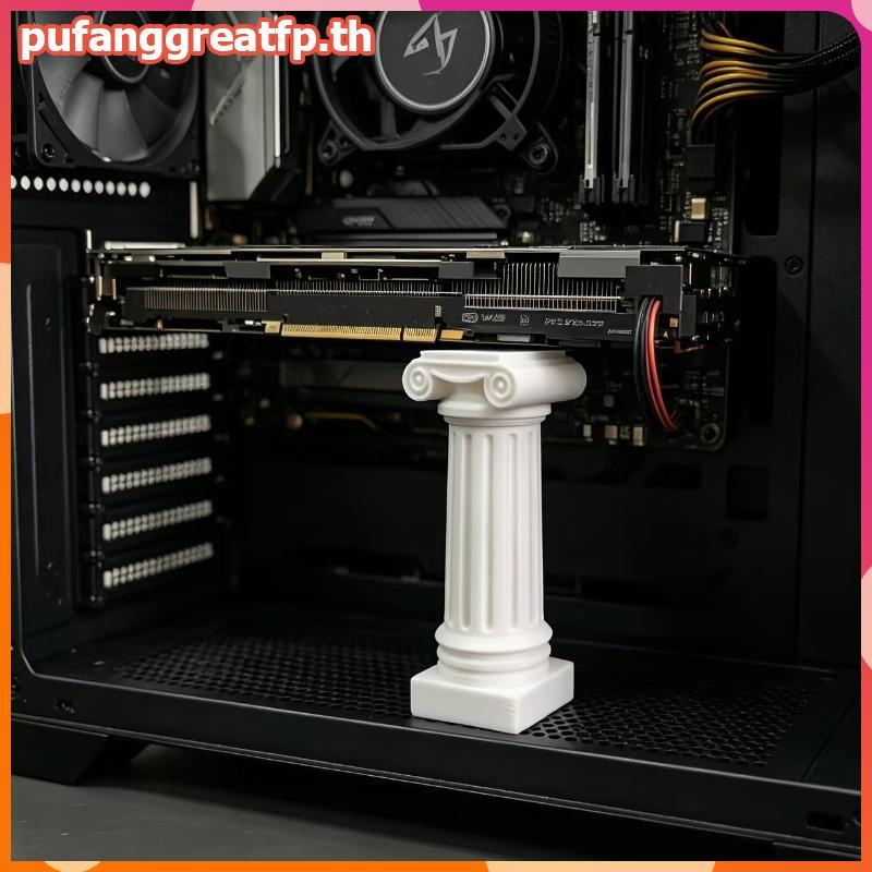 PUCEFP 3D พิมพ์คอลัมน์โรมัน GPU รองรับขาตั้งปรับความสูง Anti-Drop GPU Sag ที่วางป้องกันสําหรับพีซีสํ