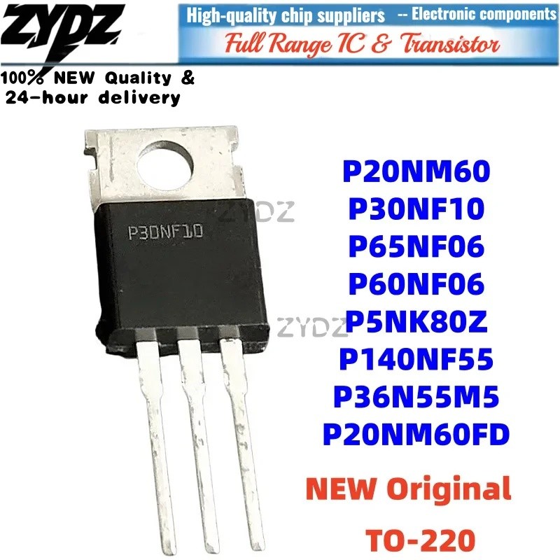 1-5PCS P5NK80Z P20NM60 P20NM60FD TO-220 P140NF55 P36N55M5 P30NF10 P60NF06 P65NF06 ขายส่ง Field Effec