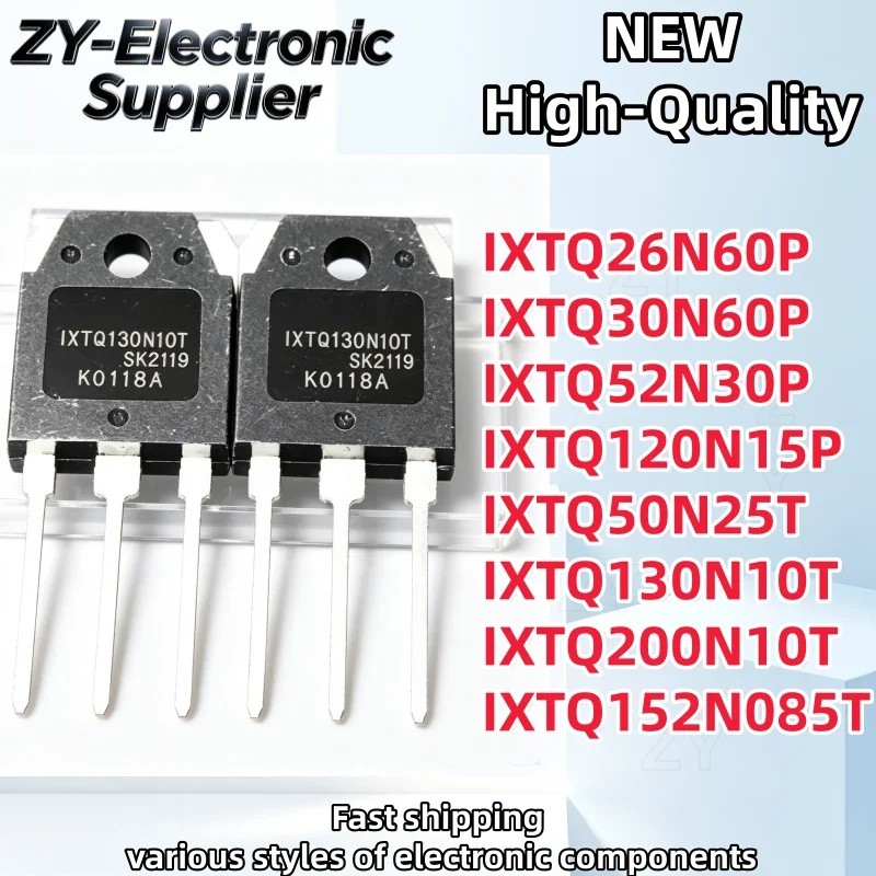 1-5PCS IXTQ152N085T IXTQ200N10T IXTQ52N30P IXTQ50N25T IXTQ120N15P IXTQ26N60P IXTQ130N10TQ30N60P IXTQ
