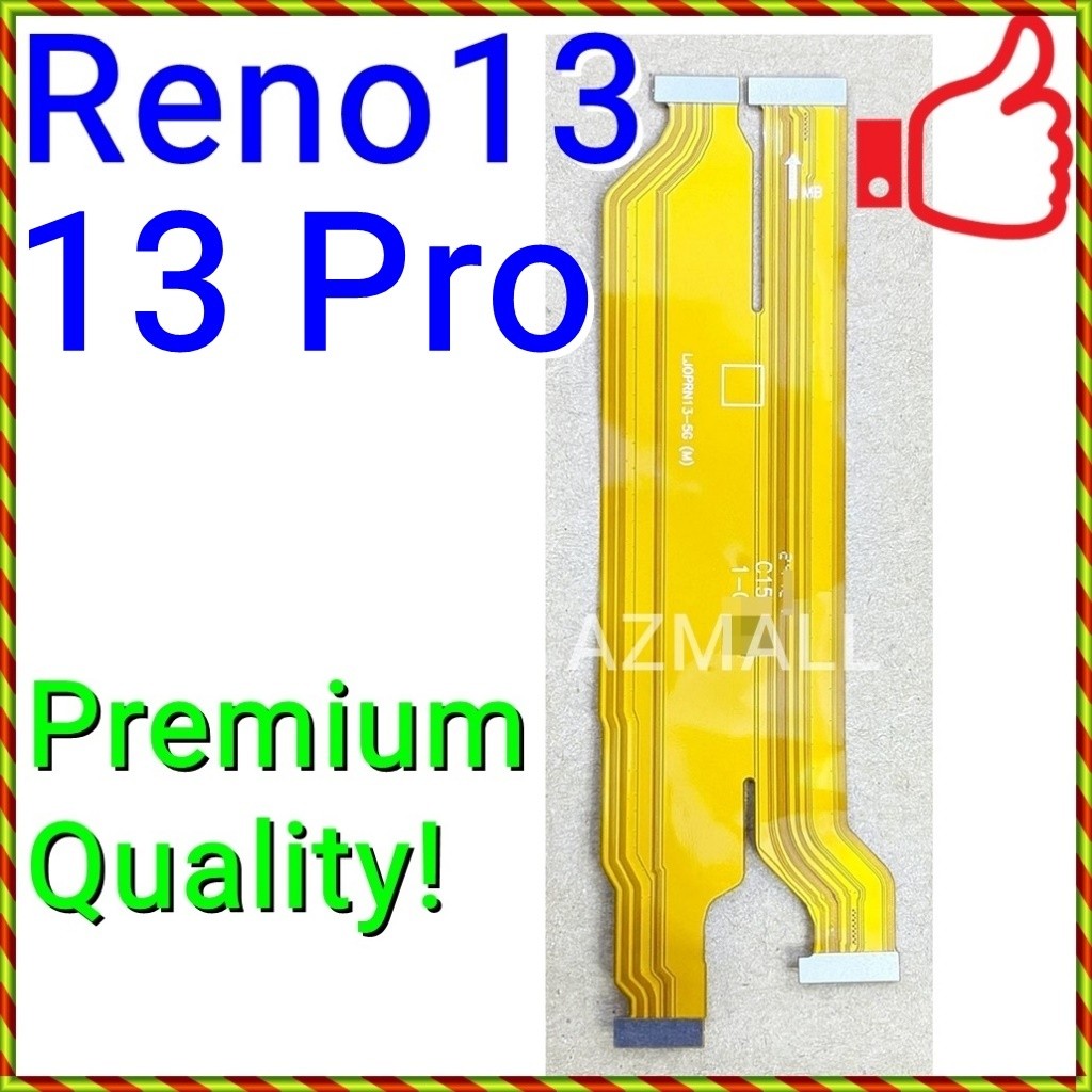 ใหม่เมนบอร์ด Main to SUB Board LCD Flex Cable Ribbon 0PP0 Reno 13 Pro 5G /Reno13 / CPH2689 CPH2697