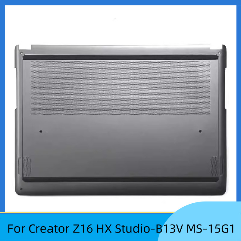 ใหม่สําหรับ Creator Z16 HX MS-15G1 Studio-B13V D Shell Lower Case ฝาครอบฐานด้านล่าง 3075G1D411