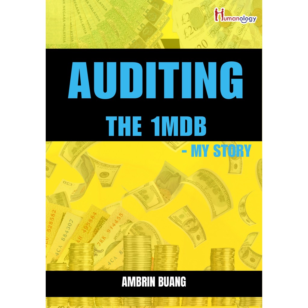 Auditing The 1MDB - เรื่องราวของฉัน