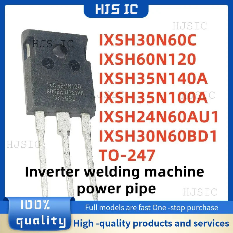 5PCS IXSH60N120 IXSH24N60AU1 IXSH30N60BD1 IXSH30N60C IXSH35N140A IXSH35N100A TO-247 อินเวอร์เตอร์เคร