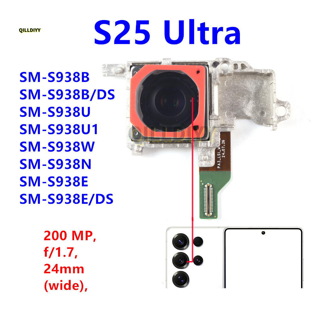 200MP หลักกล้องด้านหลังสําหรับ Samsung Galaxy S25 Ultra S938 SM-S938B S938 S938U S938E/DS ด้านหลังกล