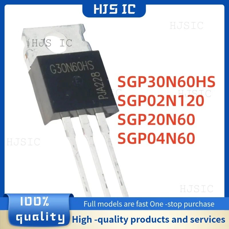 5PCS SGP04N60 G04N60 SGP2N120 GP02N120 SGP30N60HS G30N60HS SGP20N60 GP20N60 TO-220 ขายส่ง field-effe