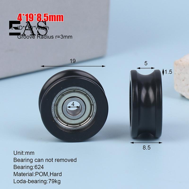 [EA] 4x19x8.5mm POM Delrin พลาสติก U Groove Roller Guide ล้อ 624 แบริ่งรอก R3mm Tra Delrin ห่อรอก TH