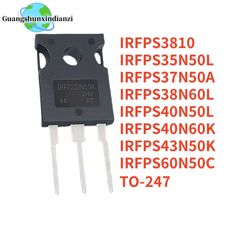 5PCS IRFPS3810 IRFPS35N50L IRFPS37N50A IRFPS38N60L IRFPS40N50L IRFPS40N60K IRFPS43N50K IRFPS60FPS40F