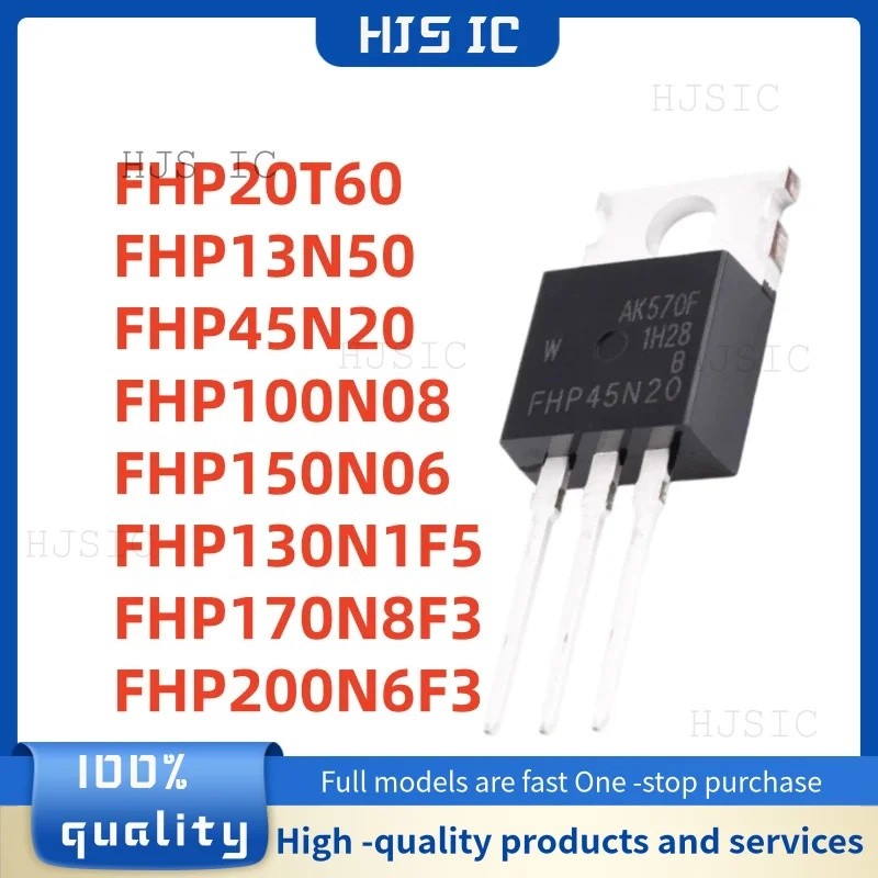 5PCS FHP20T60 FHP13N50 FHP45N20 FHP100N08 FHP150N06 FHP130N1F5 FHP170N8F3 FHP200N6F3 ทรานซิสเตอร์-ef