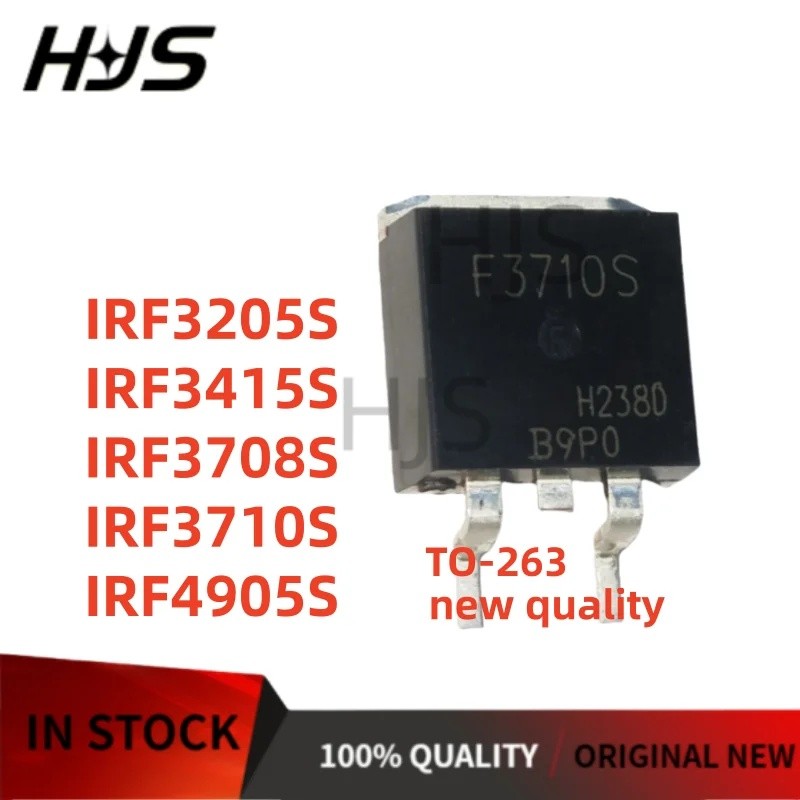 5PCS 100% คุณภาพ IRF3205S IRF3415S IRF3708S IRF3710S IRF4905S TO-263 ทรานซิสเตอร์ MOS
