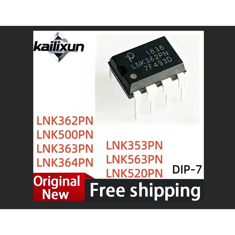 1-5PCS LNK362PN LNK363PN LNK500PN LNK364PN LNK501PN LNK353PN LNK563PN LNK520PN DIP-7 ชิปขายส่ง ic