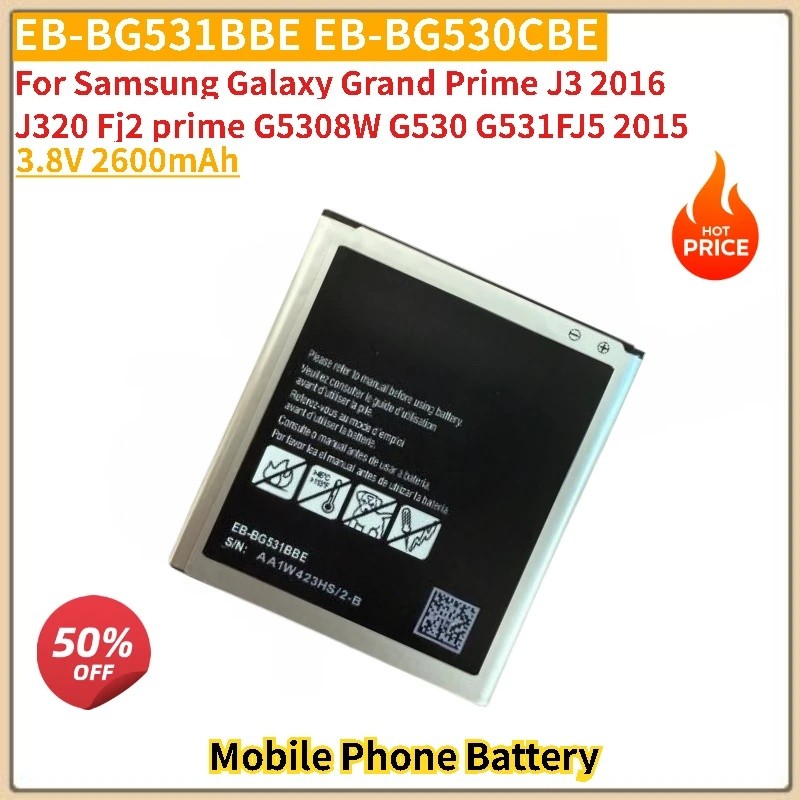 3.8V 2600mAh แบตเตอรี่โทรศัพท์มือถือ EB-BG531BBE EB-BG530CBE สําหรับ Samsung Galaxy Grand Prime J3 2