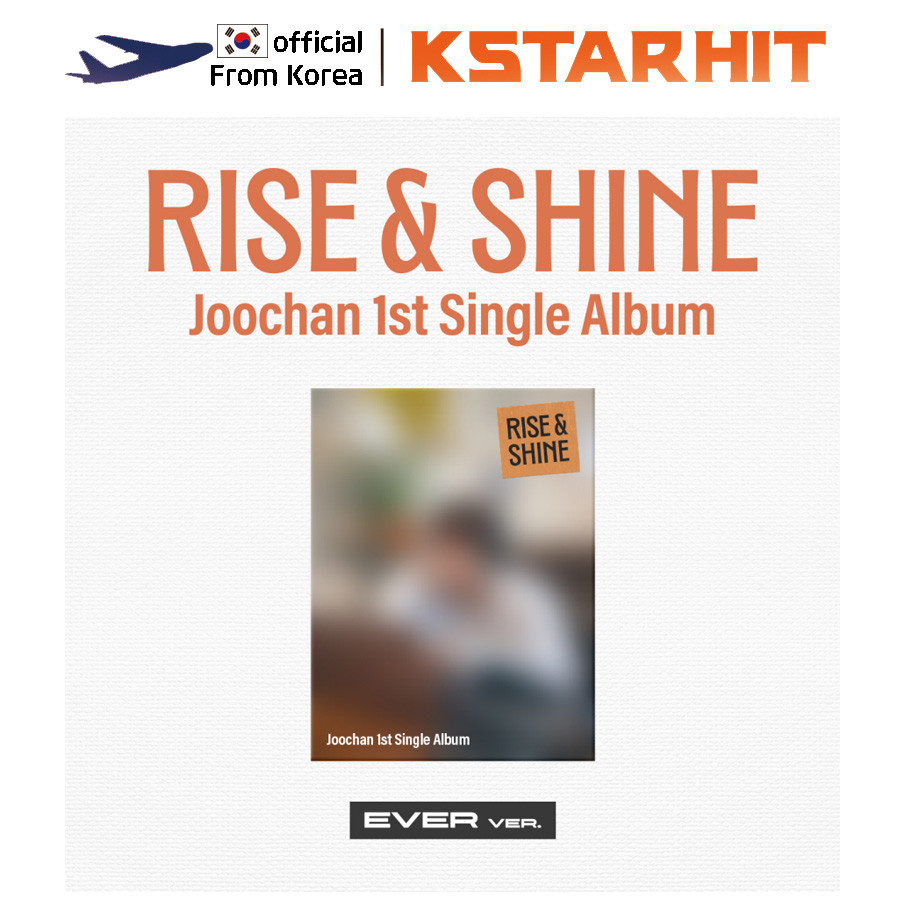 (Ever Ver.) Joochan - Rise & Shine (1st Single Album)