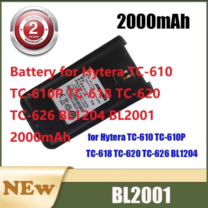 แบตเตอรี่สําหรับ Hytera TC-610 TC-610P TC-618/620/626 BL1204 BL2001 2000mAh