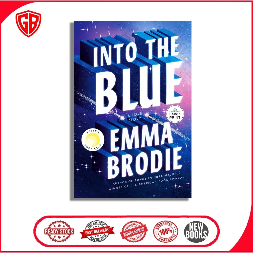 Into the Blue: Reeses Book Club: A Love Story โดย Emma Brodie