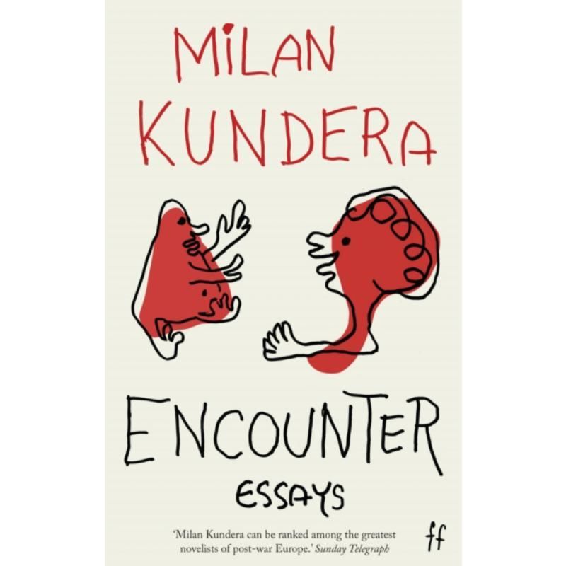 Milan Kundera Encounter English Original Encounter Milan Kundera Books