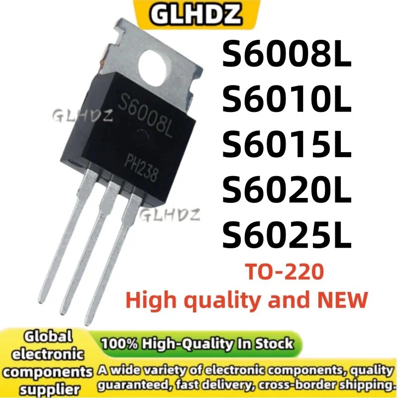 คุณภาพสูงและใหม่ 5 ชิ้น/ล็อต S6008L S6010L S6015L S6020L S6025L TO-220 โกดัง