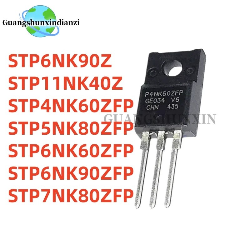 1-5PCS STP6NK90ZFP STP11NK40Z STP6NK90Z P6NK90ZFP STP4NK60ZFP STP5NK80ZFP STP6NK60ZFP7NK80ZFP ทรานซิ