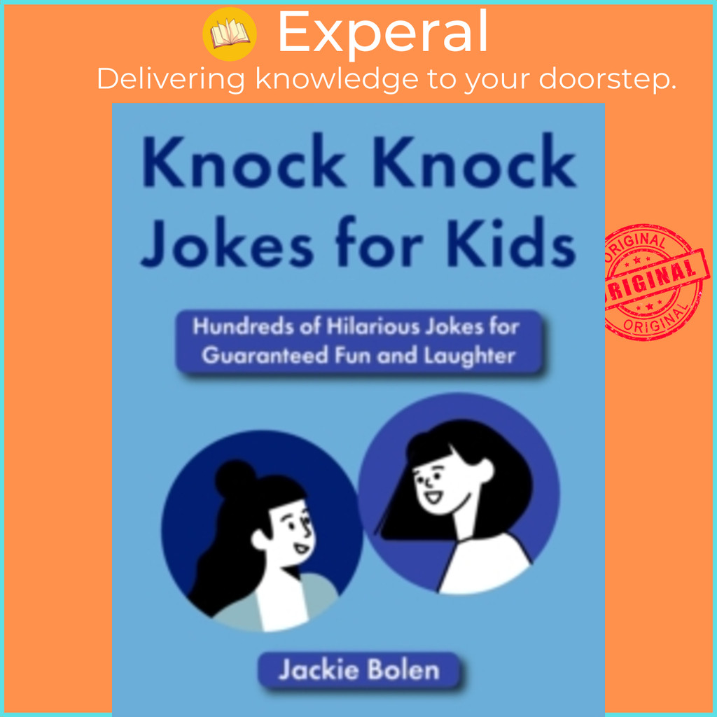 Knock Jokes for Kids : Hundreds Jokes รับประกันสนุกและโดย Jackie Bolen (ฉบับ US ปกอ่อน)