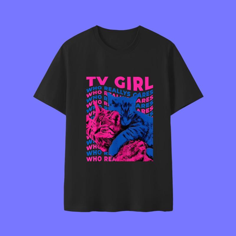 TV Girl Who Really Care Poster T-SHIRT S-5XL