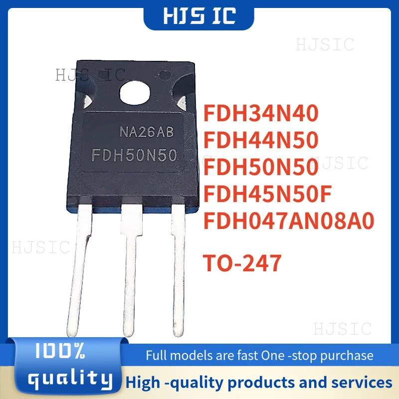 5PCS FDH34N40 FDH50N50 FDH44N50 FDH45N50F FDH047AN08A0 TO-247 Field Effect ทรานซิสเตอร์