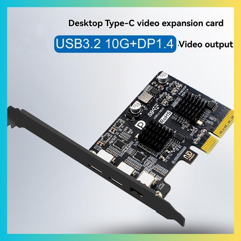 การ์ด PCIE USB-C Type C PCI-Express to USB 3.2 10Gbps + DP1.4 PCI Express การ์ดขยายไปยัง USB3.2 Gen2