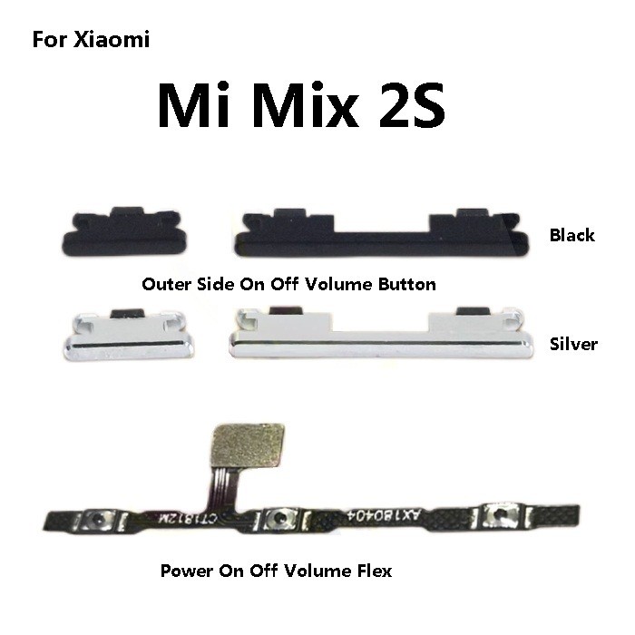XM Mi Mix 2s / Mix2s ( M1803D5XA ) เปิดเครื่องปิด + Volume Up Down สวิตช์ด้านข้างปุ่มด้านนอกเปิด Fle