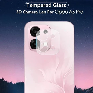 3 ชิ้น 3D กล้องเลนส์ป้องกันฟิล์มสําหรับ Oppo A6 Pro A6X A6T A6t 4G 5G 2025 กระจกนิรภัยโปร่งใสเต็มรูปแบบป้องกันปกหลัง