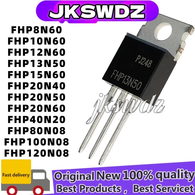 5pcs FHP8N60 FHP10N60 FHP12N60 FHP13N50 FHP15N60 FHP20N40 FHP20N50 FHP20N60 FHP40N20 FHP40N08 ทรานซิ