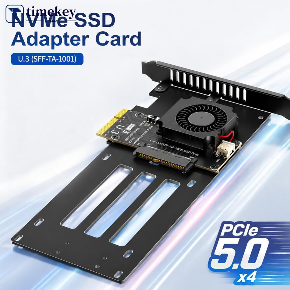 TIMEKEY PCIe 5.0 x4 ถึง U.3 (SFF-TA-1001) NVMe SSD อะแดปเตอร์ 12V Turbo พัดลมระบายความร้อน PCIe ถึง 
