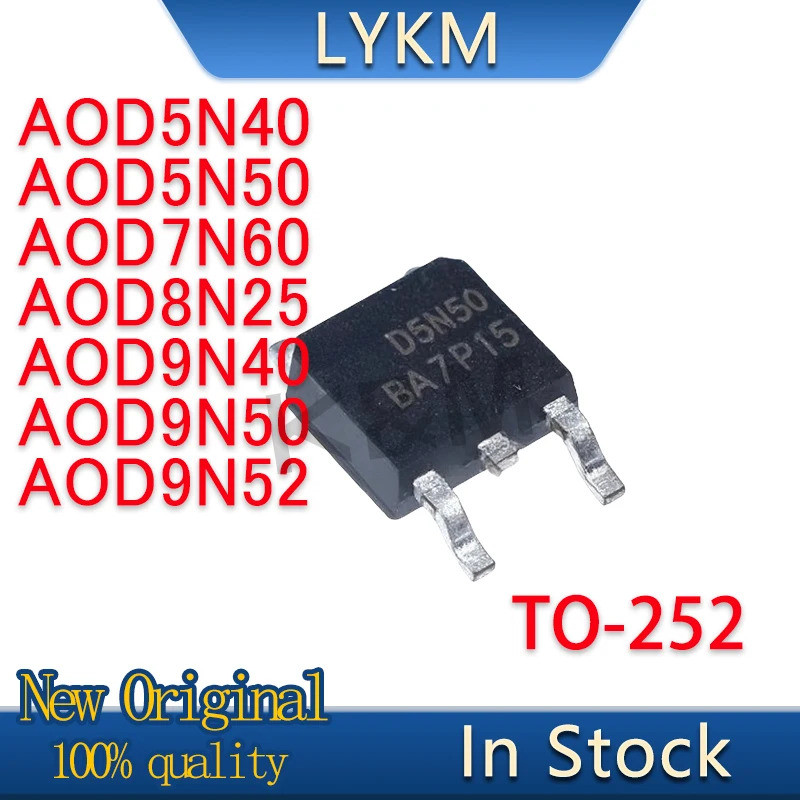 10/PCS ใหม่ AOD5N40 D5N40 AOD5N50 D5N50 AOD7N60 D7N60 AOD8N25 D8N25 AOD9N40 D9N40 A50 A2N9N9D9D9P9N9