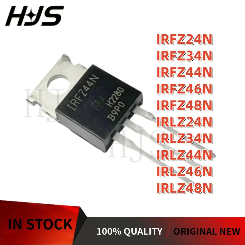 5PCS IRFZ34N IRLZ44N IRFZ48N IRLZ48N IRFZ44N IRLZ34N IRLZ46N IRLZ24N IRFZ46N IRFZ24N TO-220 Field Ef