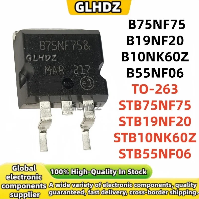 1-5Uds ใหม่ B75NF75 B19NF20 B10NK60Z B55NF06 TO-263 STB75NF75 STB19NF20 STB10NK60Z STB55NF06 nuevo ท