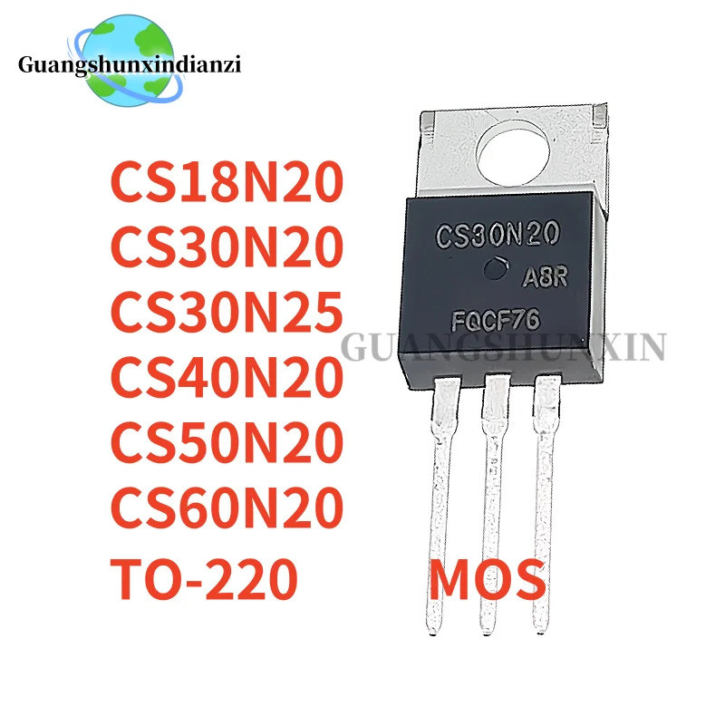 5PCS CS18N20 CS30N20 CS30N25 CS40N20 CS50N20 CS60N20 TO-220 MOS Field effect ทรานซิสเตอร์
