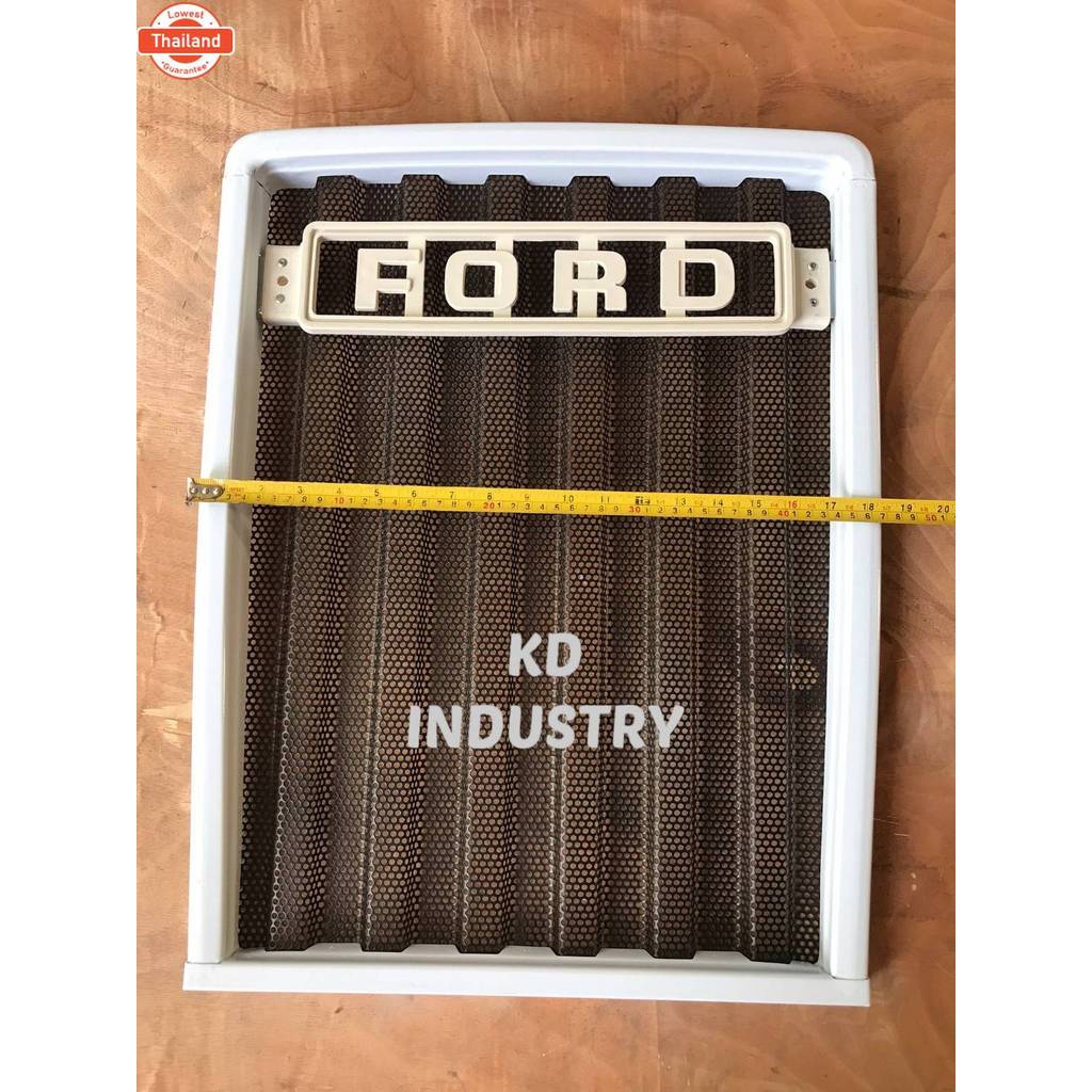 กระจังหน้า รถไถฟอร์ด รุ่น F5000 , F6600 ตระแกรงหน้า Ford