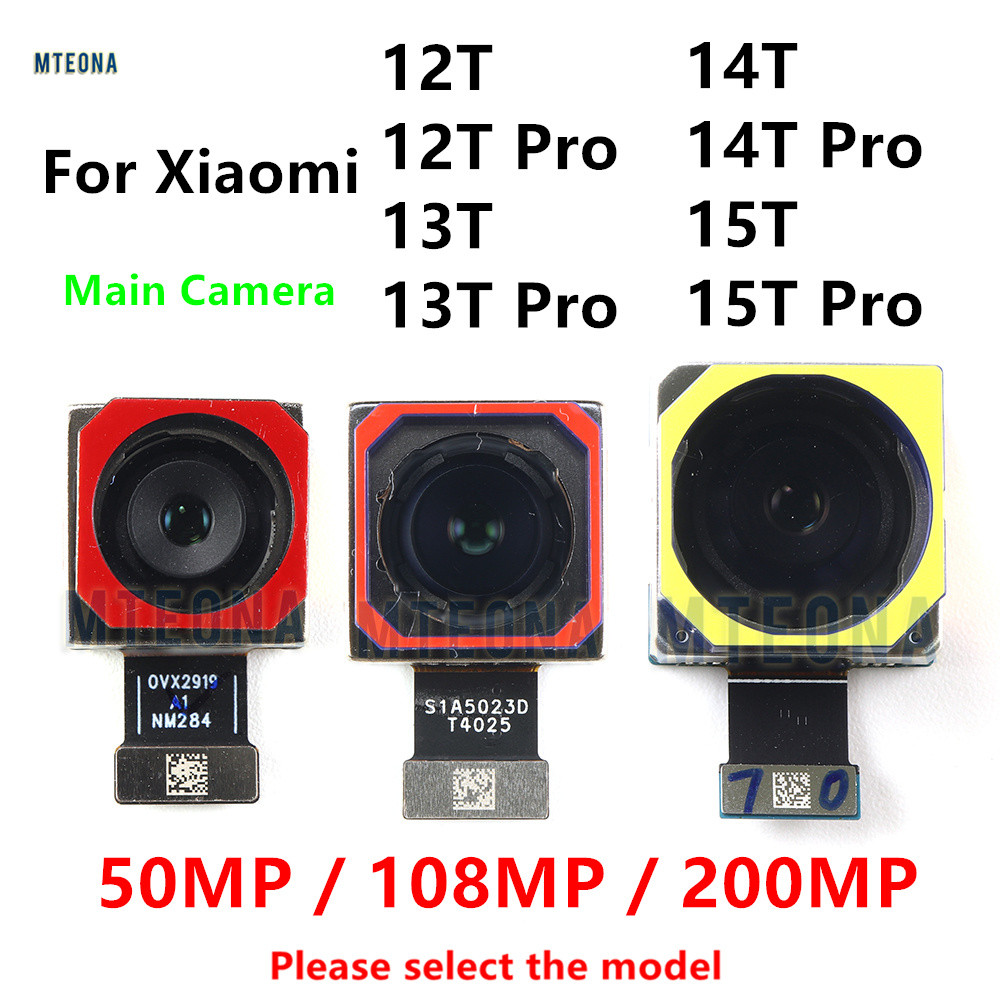 50MP 108MP 200MP หลักกล้องด้านหลังสําหรับ Xiaomi 12T 13T 14T 15T Pro กว้างด้านหลังโมดูลกล้องอะไหล่ทด