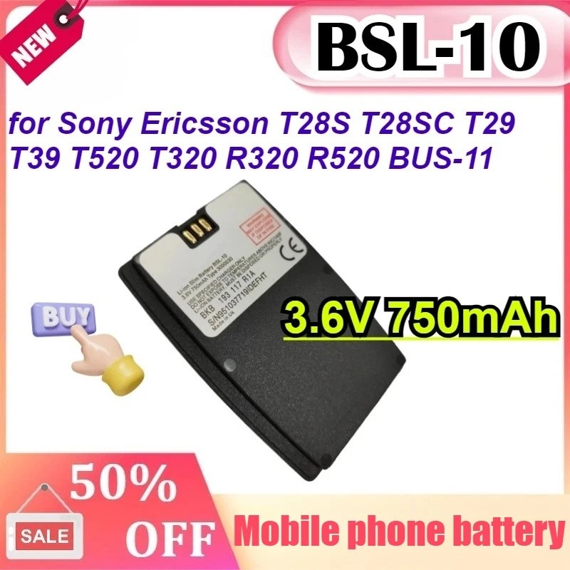 3.6V 750mAh BSL-10 แบตเตอรี่สําหรับ Sony Ericsson T28S T28SC T29 T39 T520 T320 R320 R520 BUS-11 แบตเ