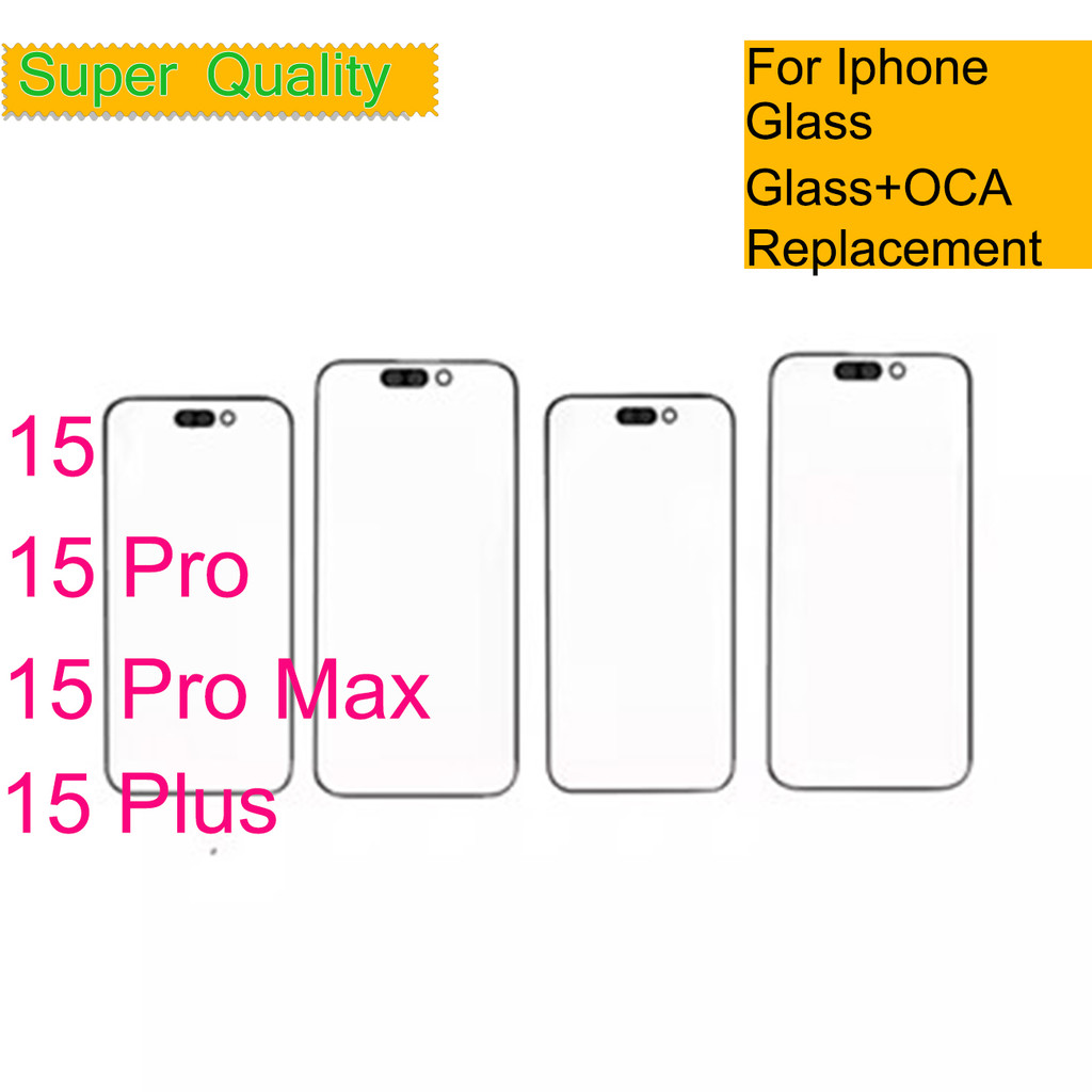 สําหรับ iPhone 15 Pro Max หน้าจอสัมผัสแผงด้านหน้าด้านนอกกระจก LCD พร้อม OCA กาวสําหรับ iPhone 15 Plu