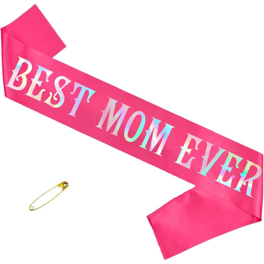 "BEST MOM EVER Sash with Iridescent Foil, Hot Pink Funny Bless Mother Sash for Mothers Day Party Dec