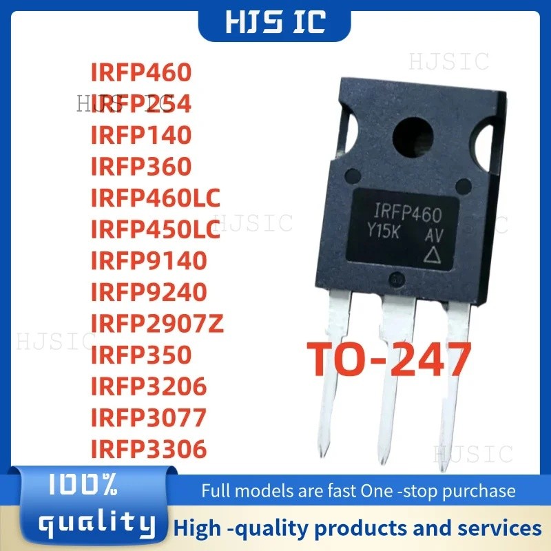 5PCS IRFP460 IRFP254 IRFP140 IRFP360 IRFP460LC IRFP450LC IRFP9140 IRFP9240 IRFP2907Z IRFP350 IRFP320