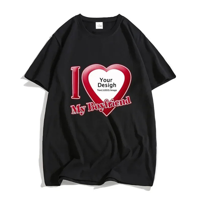 เสื้อยืด DIY ลาย "I Love My Boyfriend Girlfriend" สำหรับผู้ชายและผู้หญิง เสื้อยืดแขนสั้นพิมพ์ลายตามสั่ง เสื้อยืดปรับแต่ง