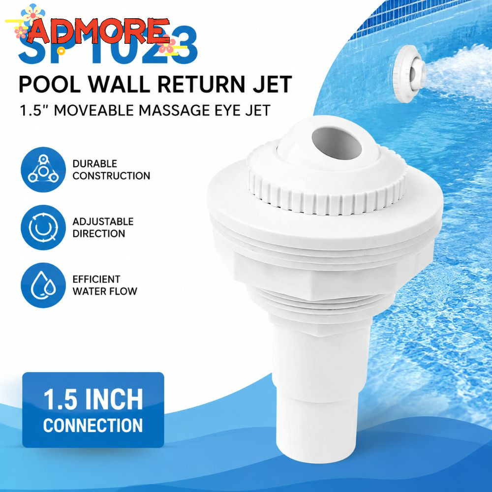 ADMORE Return Jet Fitting, สีขาวปรับ Pool Return Jet, ฟิตติ้งพลาสติก Inlet Return Fitting SP1023