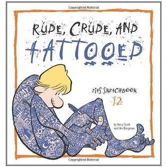 [BnB] USED Rude, Cruder, และ Tattooed (Zits Sketchbook, 12) โดย Jerry Scott, Jim Borgman (มือสอง: ดี