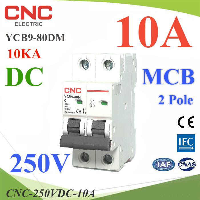 เบรกเกอร์ DC 250V 10A 2Pole เบรกเกอร์ไฟฟ้า CNC 10KA โซลาร์เซลล์ MCB YCB9-80DM
