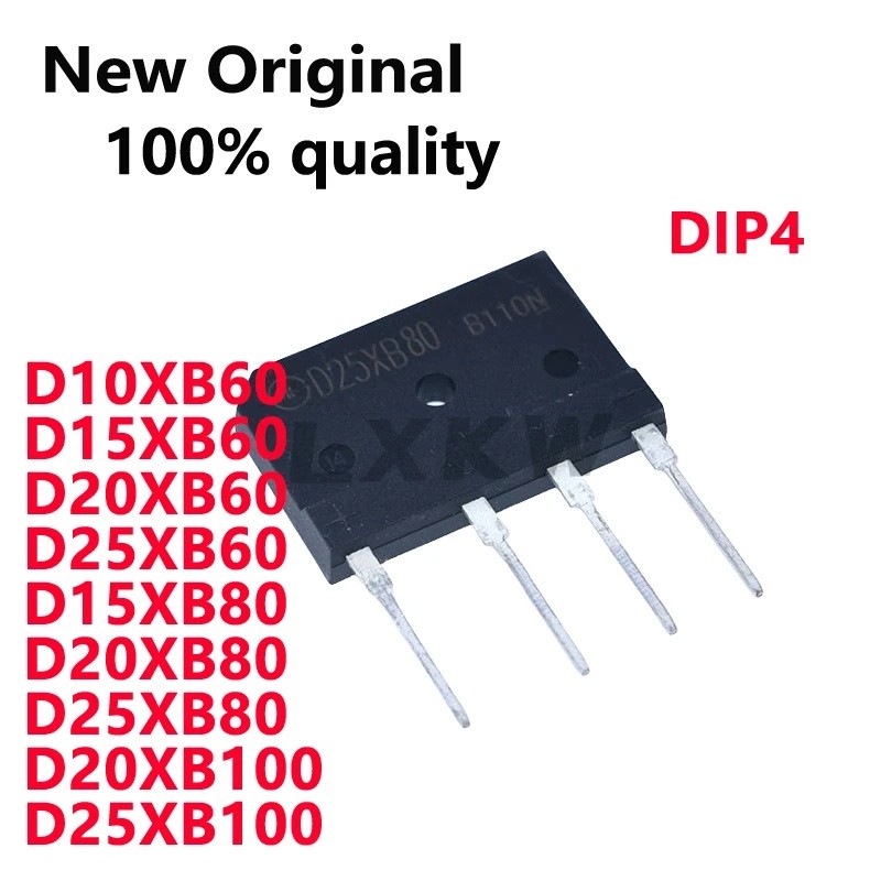 5PCS D10XB60 D10XB80 D15XB60 D15XB80 D20XB60 D20XB80 D20XB100 D25XB60 D25XB80 D25XB100 DIP4 Rectifie